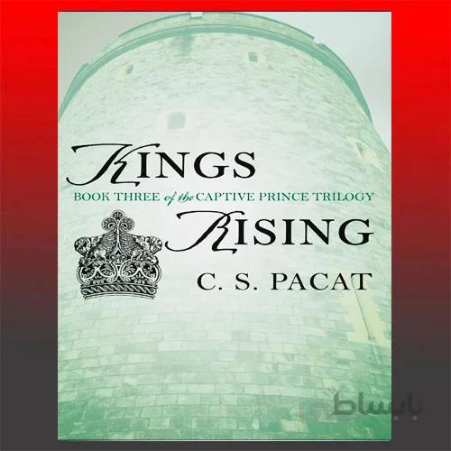 Kings Rising (The Captive Prince Trilogy)