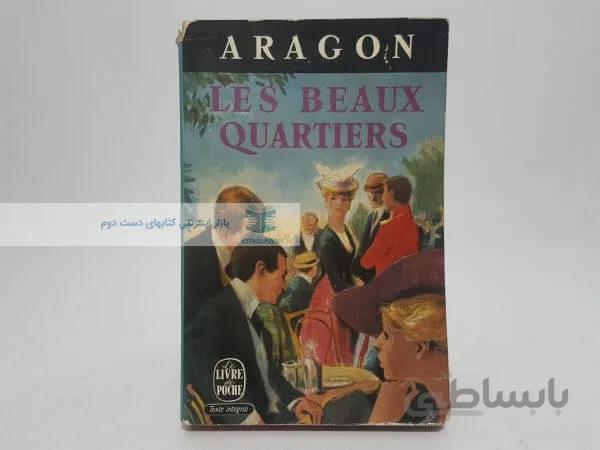 Les Beaux Quartiers Novel by Louis Aragon