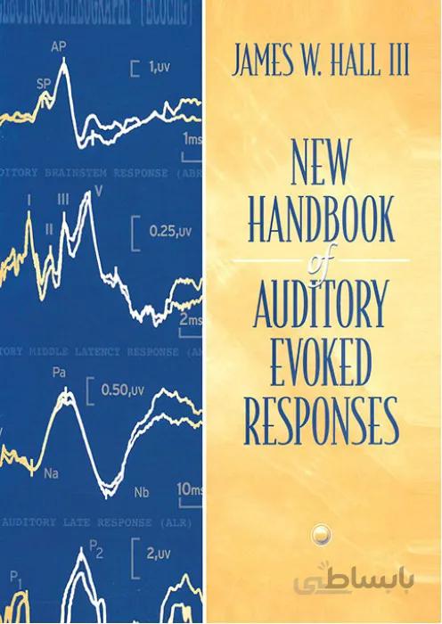 New Handbook of Auditory Evoked Responses