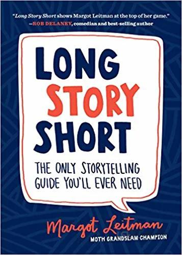 دانلود کتاب Long Story Short: The Only Storytelling Guide You'll Ever Need