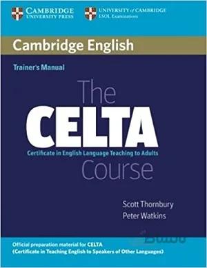 کتاب Cambridge English Trainer’s Manual the CELTA Course