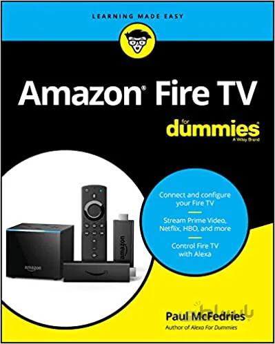 دانلود کتاب Amazon Fire TV For Dummies (For Dummies (Computer/Tech))[2020] - Original PDF