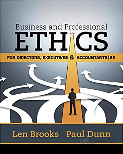 دانلود کتاب Business & Professional Ethics for Directors, Executives & Accountants (8th Edition) - Original PDF