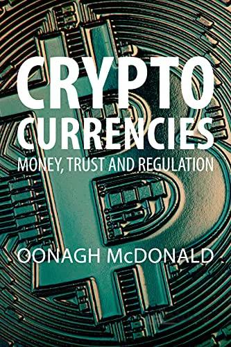 دانلود کتاب Cryptocurrencies: Money, Trust and Regulation - Orginal Pdf