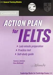 کتاب زبان Action Plan For IELTS General Training اثر ونسا جیکمن ا Action Plan For IELTS General Training