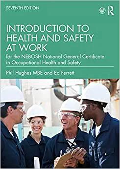 دانلود کتاب Introduction to Health and Safety at Work: for the NEBOSH National General Certificate in Occupational Health and Safety (7th Edition) - Orginal Pdf