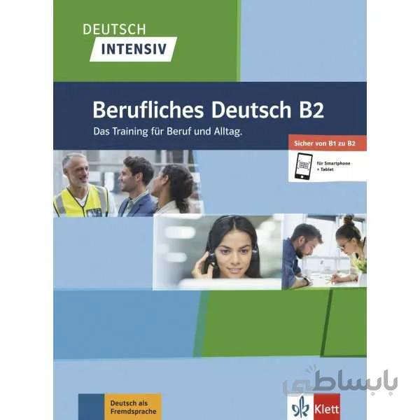 Deutsch intensiv Berufliches Deutsch B2