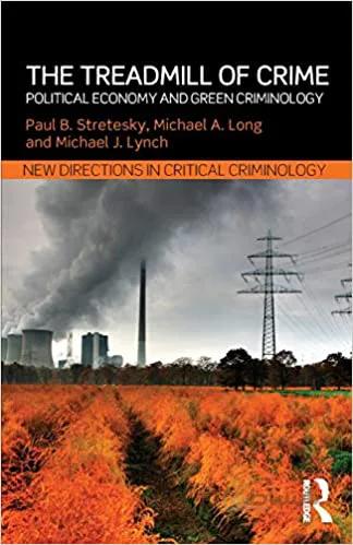 دانلود کتاب The Treadmill of Crime: Political Economy and Green Criminology - Orginal Pdf