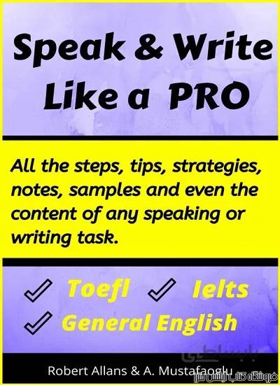 کتاب Speak & Write Like a PRO How to Speak & Write Efficiently