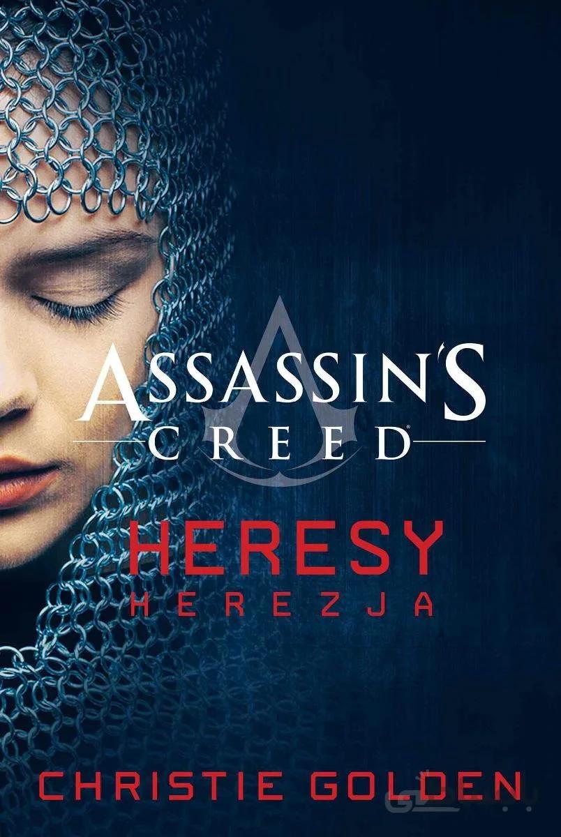 کتاب (Assassin's Creed Series) Heresy رمان انگلیسی ارتداد اثر Christie Golden از فروشگاه کتاب سارانگ