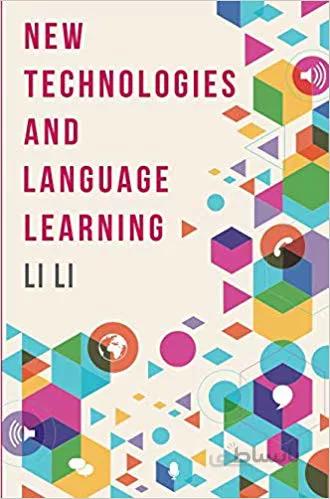 دانلود کتاب New Technologies and Language Learning