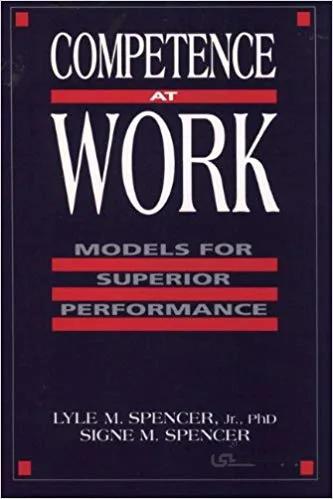 دانلود کتاب Competence at Work: Models for Superior Performance