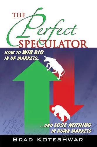 دانلود کتاب The Perfect Speculator By Koteshwar, Brad [2005] - Epub + Converted pdf