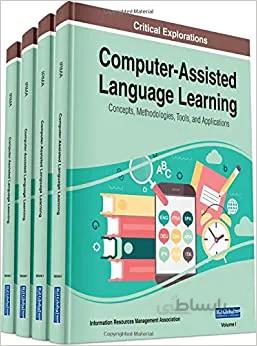 دانلود کتاب Computer-Assisted Language Learning: Concepts, Methodologies, Tools, and Applications, 4 Volume Set - Orginal Pdf
