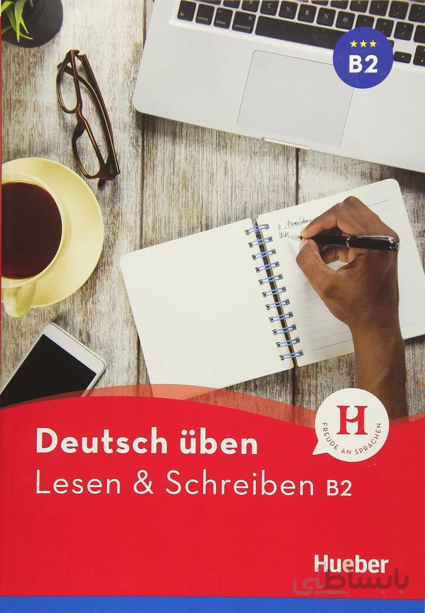 کتاب آلمانی Deutsch Uben Lesen & Schreiben B2 NEU