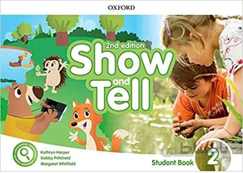 Oxford Show and Tell2 (2n) S B + Activity+ litercy + Numeracy + cd