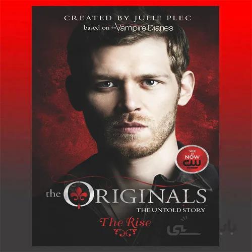 The Originals: The Rise, Book 1