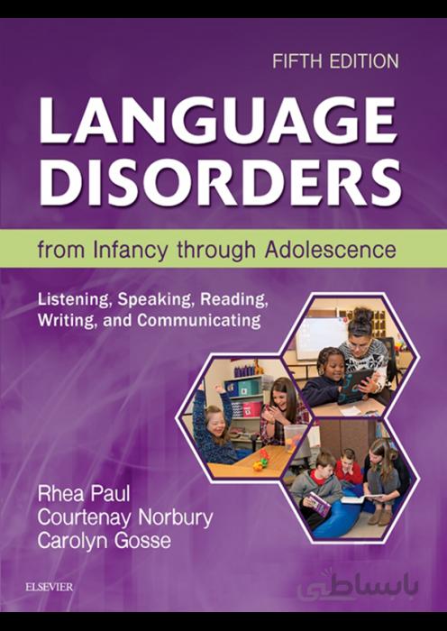 Language Disorders from Infancy through Adolescence