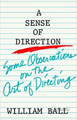 دانلود کتاب A Sense of Direction: Some Observations on the Art of Directing - Scanned Pdf