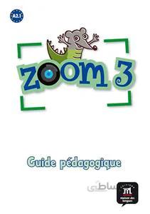 Zoom 3 – Guide pedagogique