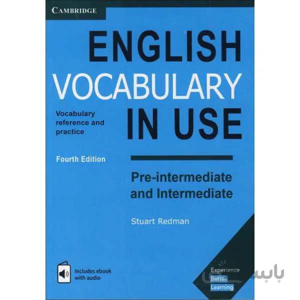 English Vocabulary in Use Pre-intermediate and Intermediate 4th Edition