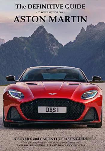 دانلود کتاب The Definitive Guide to Gaydon era Aston Martin: The Ultimate Aston Martin Guide - Orginal Pdf