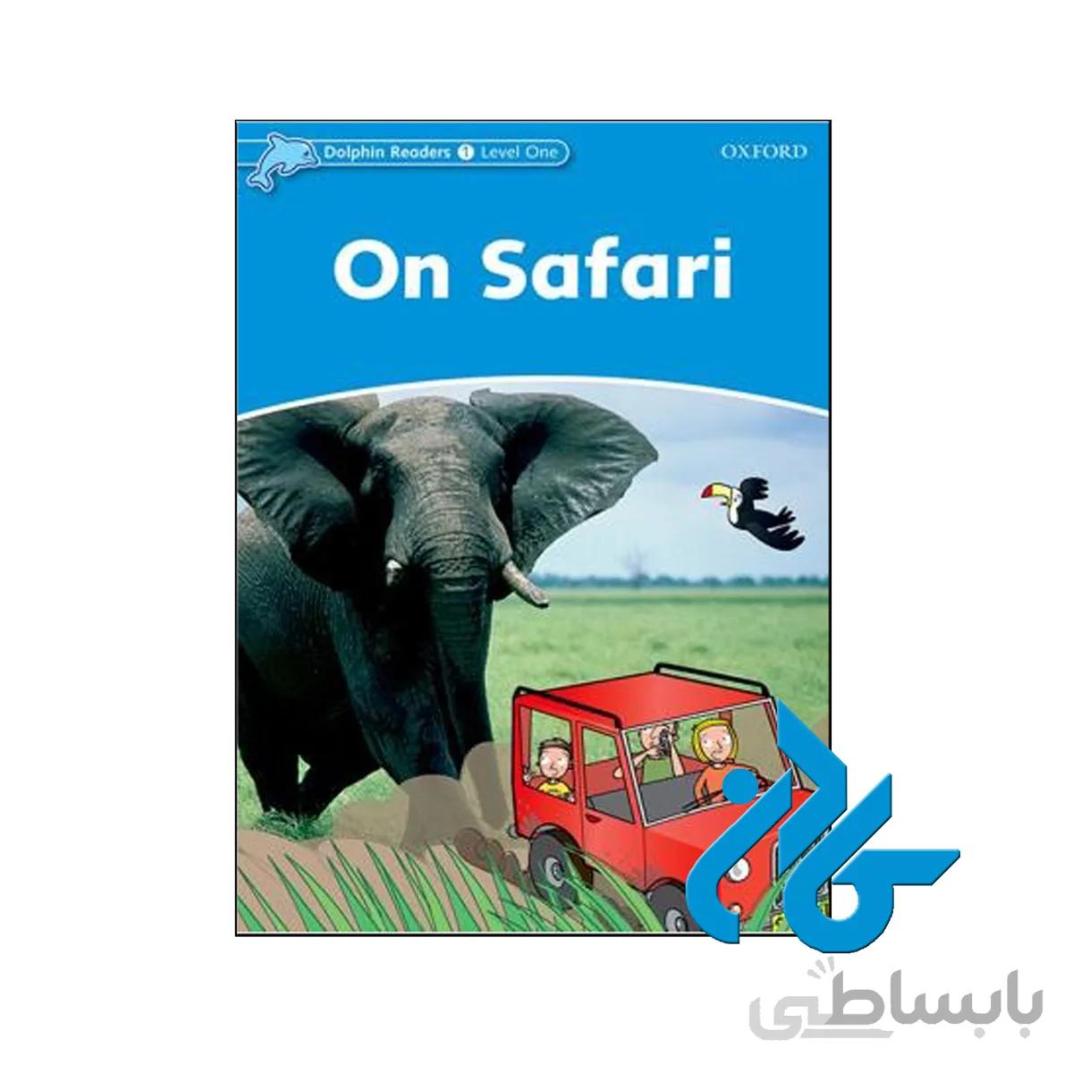 Dolphin Readers 1 On Safari STORY داستان