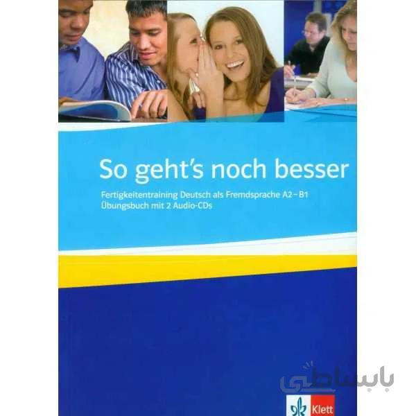 So Geht's Noch Besser A2-B1