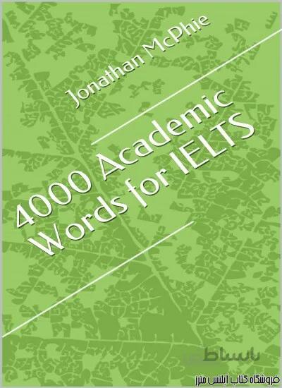 کتاب 4000Academic Words for IELTS