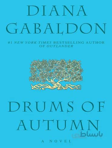 The Drums Of Autumn درام پاییز