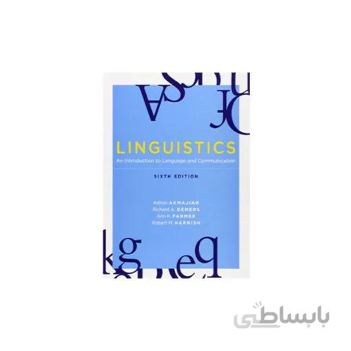 LINGUISTICS AN INTRODUCTION TO LANG 6 Edition آکماجیان