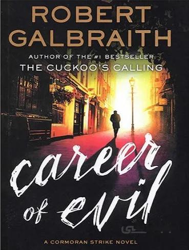 Career of Evil – Cormoran Strike 3 کتاب رد پای شیطان