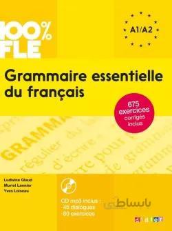 کتاب Grammaire essentielle du français A1 – A2 100% FLE