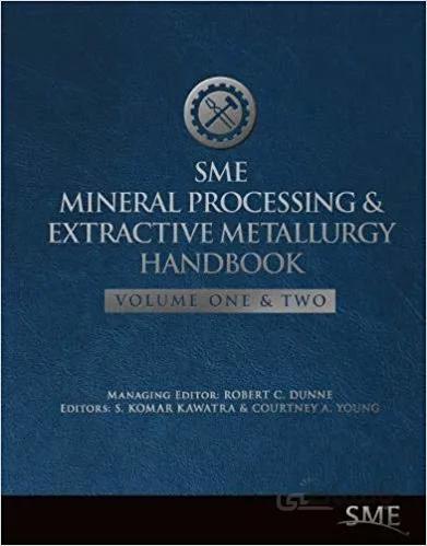 دانلود کتاب SME Mineral Processing and Extractive Metallurgy Handbook [2019] - Original PDF
