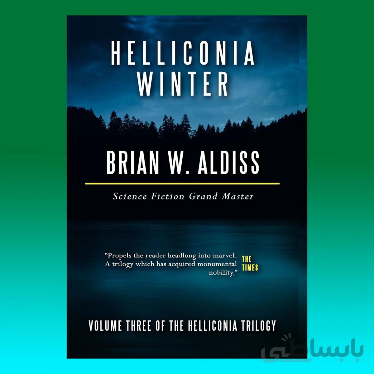 Helliconia Winter (The Helliconia Trilogy Book 3)