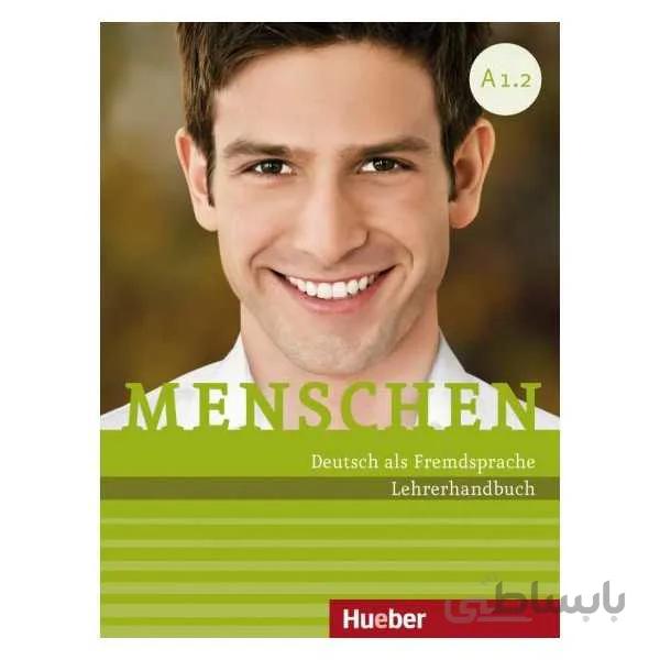 Menschen Lehrerhandbuch A1.2
