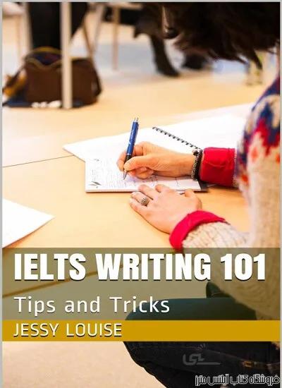 کتاب IELTS Writing 101 Tips and Tricks