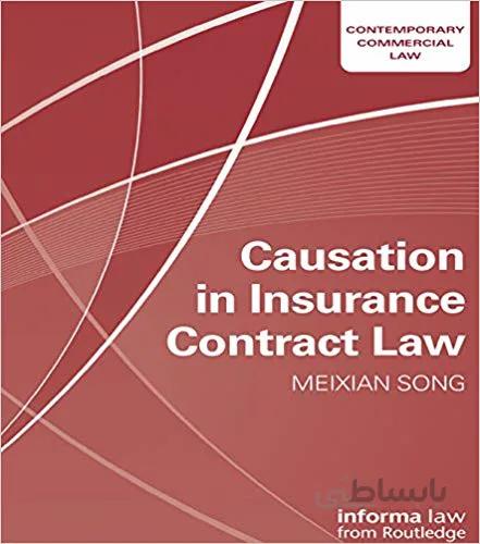دانلود کتاب Causation in Insurance Contract Law (Contemporary Commercial Law)