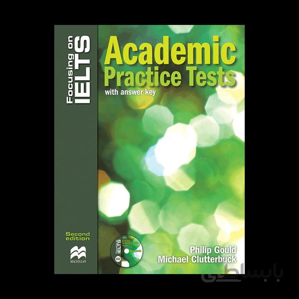 Focusing on IELTS Academic practice Tests skills 2nd Edition