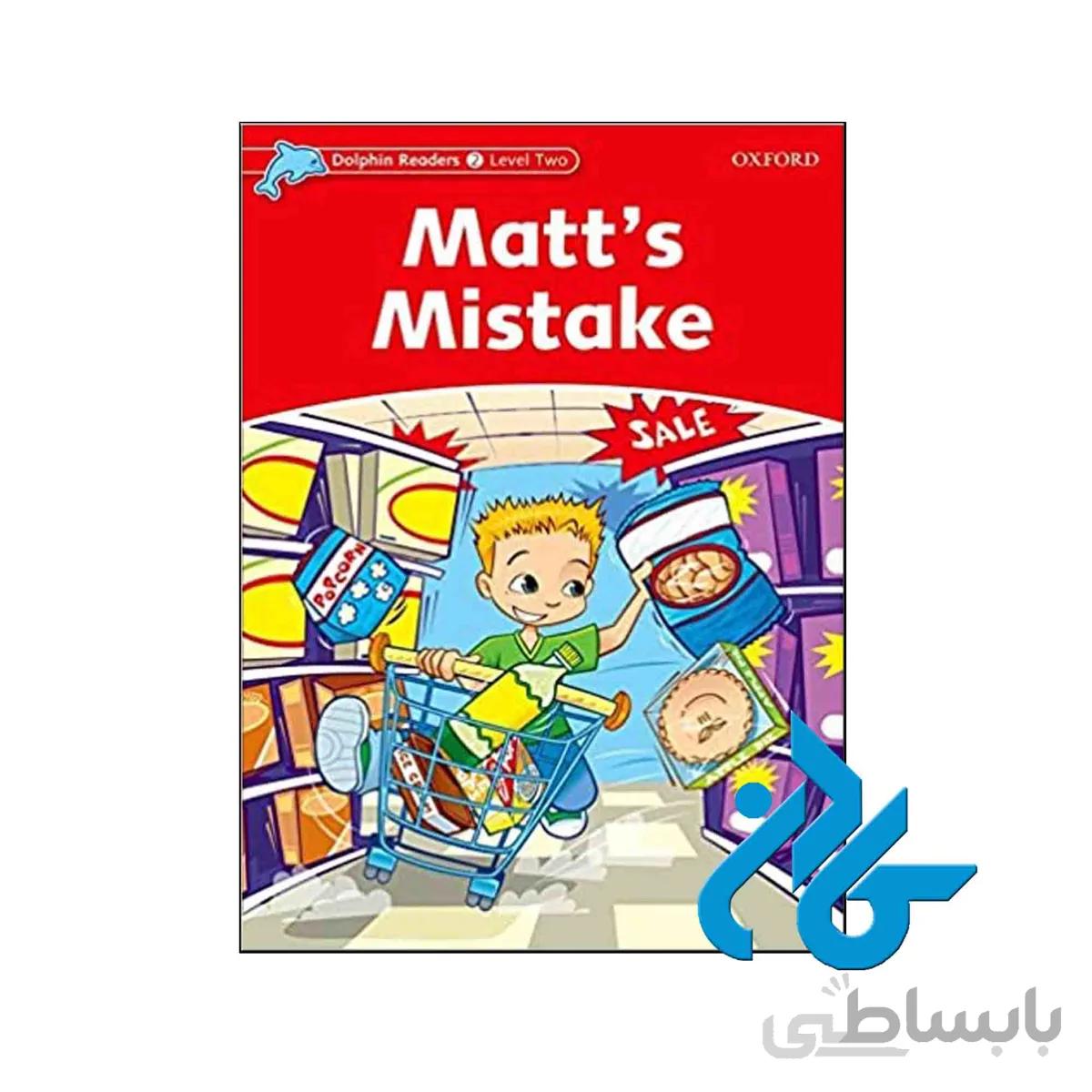 Dolphin Readers 2:Matts Mistake