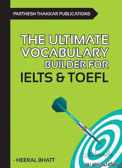 کتاب The Ultimate Vocabulary Guide for IELTS-TOEFL