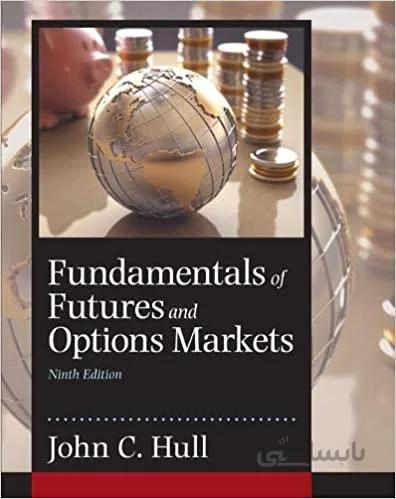 دانلود کتاب Fundamentals of Futures and Options Markets (9th Edition) - Original PDF
