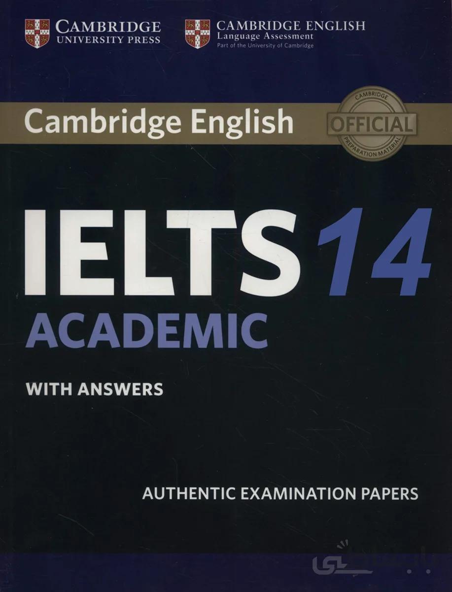 کتاب زبان کمبریج انگلیش آیلتس 14 آکادمیک ترینینگ Cambridge English IELTS 14 Academic Training