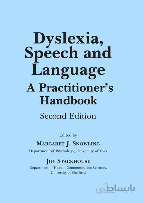 Dyslexia, Speech and Language
