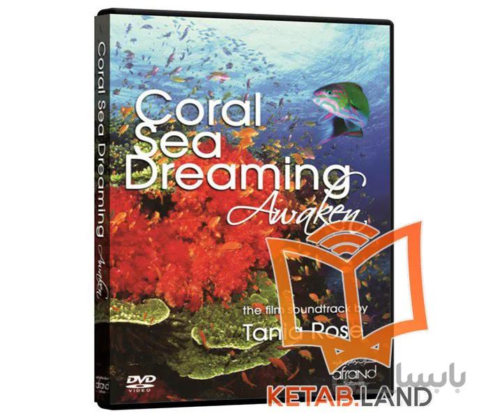 Coral Sea Dreaming Awaken DVD