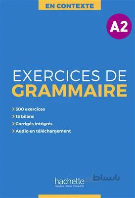 کتاب En Contexte – Exercices de grammaire A2 + corrigés