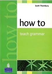 کتاب How to Teach Grammar