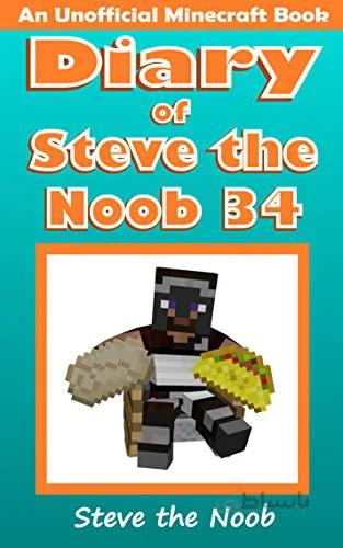 دانلود کتاب Diary of Steve the Noob 34 (An Unofficial Minecraft Book) (Diary of Steve the Noob Collection) - Epub + Converted PDF