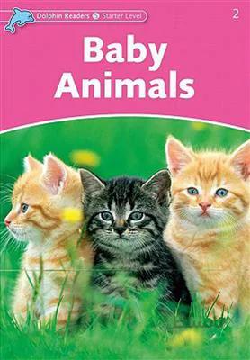 کتاب Dolphin Readers Starter – Baby Animals