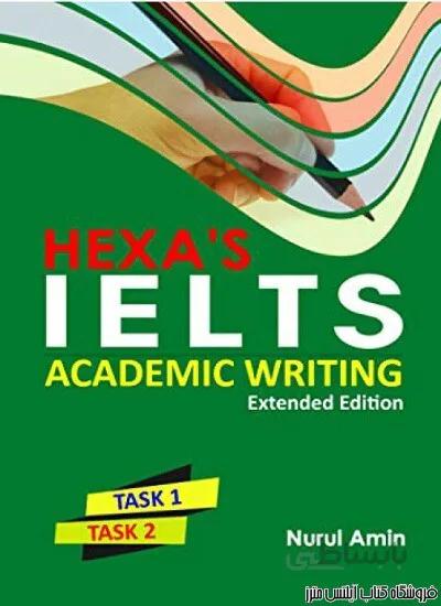 کتاب HEXA S IELTS Academic Writing Extended Edition